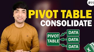 consolidate multiple worksheet into one pivot table | How to combine multiple worksheet into one