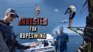 Arrested for Biggest Ropeswing Ever into Water