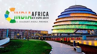 India-Africa ICT Expo 2019 | Kigali-Rwanda 05.08.2019