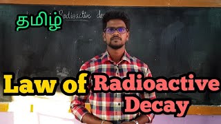 Law|Radioactive|Decay|Physics 12|Tamil|MurugaMP