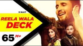 R Nait   Reela Wala Deck Official Video   Ft Labh Heera   Jeona & Jogi   Latest Punjabi Song 2019