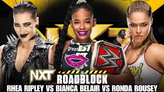 Ronda Rousey vs Bianca Belair vs Rhea Ripley Full Match WWE RoadBlock 04 March 2023 Highlights