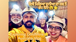 Exploring Central Deborah Goldmine in Australia | ਇਥੋਂ ਮਿਲਿਆ ਦੂਨੀਆ ਦਾ ਸਬ ਤੋਂ ਵੱਧ ਸੋਨਾ😧🌟