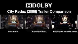 Dolby City Redux (2006) Trailer Comparison