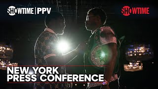 Errol Spence Jr. vs. Terence Crawford: NYC Press Conference | July 29th on SHOWTIME PPV