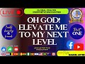 OH GOD! ELEVATE ME TO MY NEXT LEVEL PT 1 |2.11.24| Pastor Samuel Aryee