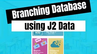 Year 3 Branching Databases