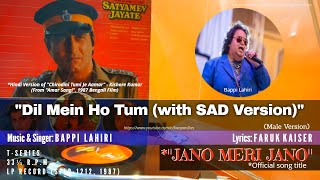 Bappi Lahiri | Dil Mein Ho Tum (with SAD part) - Male Ver.- Full Song | SATYAMEV JAYATE  | Vinyl Rip