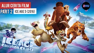 PETUALANGAN TUPAI PENGHANCUR DUNIA UNTUK MENGHANCURKAN BUMI\\\\Alur Cerita Film Ice Age 5 (5/5) PART 2