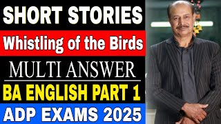 Short Stories | Whistling of the Birds | Multi Answer | ADP EXAMS 2025