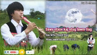 Sawv Ntxov Kaj Ntug Lawm Tiag - By Koob Thoj (New Song 2022-23)