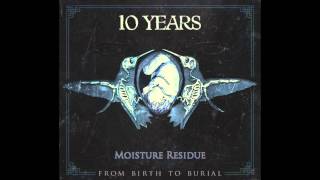 10 Years - Moisture Residue