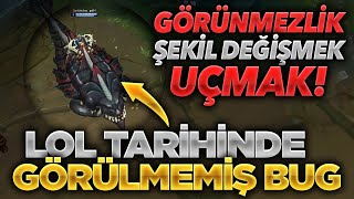 LOL TARİHİNDE GÖRÜLMEMİŞ BUG !! GÖRÜNMEZLİK !! UÇMA !! ŞEKİL DEĞİŞTİRME !! | Ogün Demirci