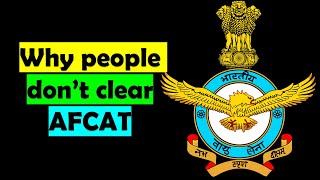 Why people don’t clear AFCAT ?