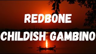 Childish Gambino - Redbone (Lyrics)