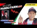 Chanel PANDU FARM Pertanian Pindah ke PANDU FARM NEW