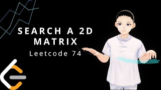 Leetcode 74 - Search A 2D Matrix (JAVA Solution Explained!)