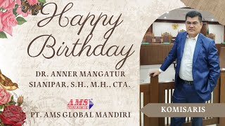 Acara Ulang Tahun Komisaris PT. AMS Global Mandiri (AMS Trans)