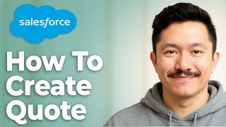 How To Create Quote In Salesforce [2025 Guide]