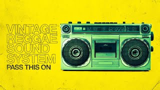 Vintage Reggae Soundsystem - Chill Music