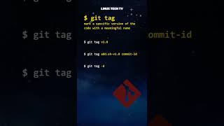 17. 🎓 learn Git | git tag command | git tutorial @LinuxTechTV pro Git