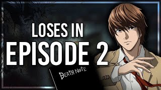 The Crazy Thing You Don't Realise About Death Note - Light Loses in Episode 2 - Death Note Theory