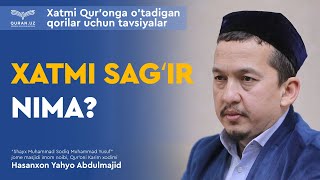 05. Xatmi sagʻir nima? | Hasanxon Yahyo Abdulmajid