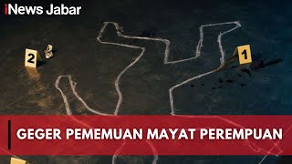 GEGER! PENEMUAN MAYAT PEREMPUAN