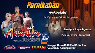 🔴LIVE ANANTA MUSIC TRABAS | PERNIKAHAN TRI & RENDY | BPS AUDIO | SANGGIR COLOMADU,26 MEI 2024