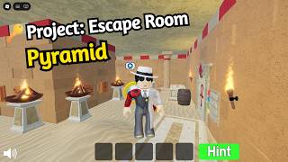 Roblox PROJECT: ESCAPE ROOM PYRAMID Walkthrough (English)