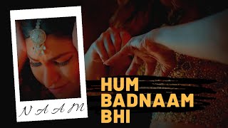 Hum Badnaam Bhi Bhool Gaye // Naam Song Status // Tulsi Kumar New Song // Alada Chele