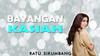 Ratu Sikumbang-bayangan kasiah[official music video]lagu minang 2020