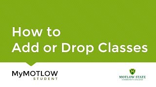 MyMOTLOW: How to Add or Drop Classes