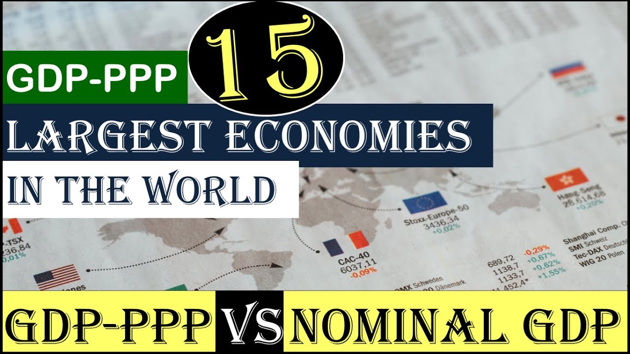 15 Countries With The Highest GDP PPP In The World (largest Economies ...