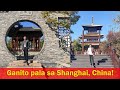 PART 1: Shanghai, China 3 to 5 days itinerary - where to go, best tourist sites, Pinoy travel