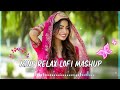 Mind Fresh Mashup💞Slowed & Reverb❤️ Arijit Singh love mashup 😍 Heart Touching Songs#song#songviral