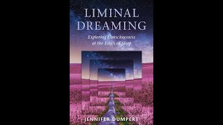 Liminal Dreaming: Exploring Consciousness at the Edges of Sleep (Chapter 1)
