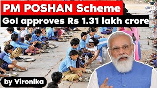 Mid Day Meal Scheme is now PM Poshan - What are the new changes in it? UPSC, 67th BPSC, UP PCS, RPSC