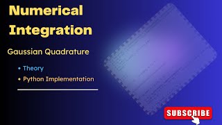 Numerical Integration: Gaussian Quadrature | Theory and Python Implementation #masteringpython