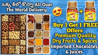 ఒక్క కిలో కొన్నా All Over The World Delivery | Premium Quality Dry Fruits \u0026 Imported Items |