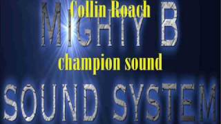 Collin Roach champion sound