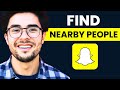 How to Find and Add Nearby Friends and People in Snapchat (Easy!)