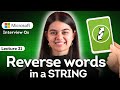 Strings - Part 4 | Reverse Words in String | DSA Placement Series
