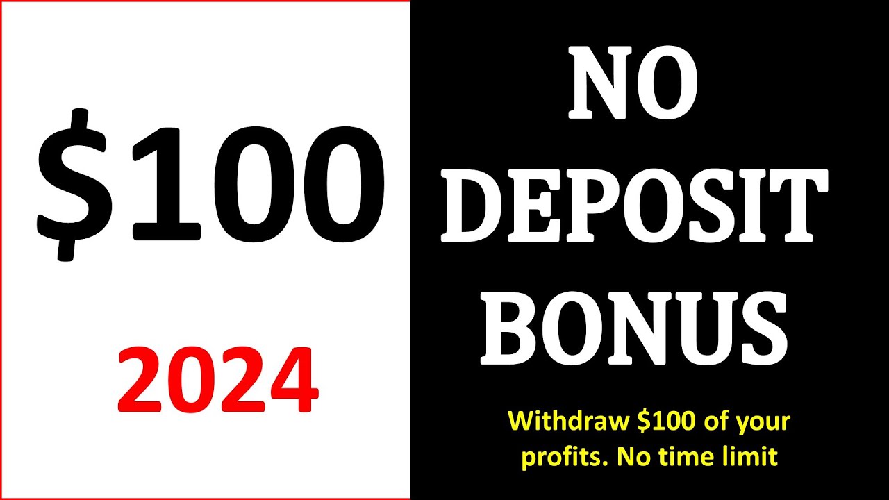 $100 No Deposit Bonus 2024 || New Forex Bonus - YouTube