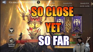 WATCHER OF REALMS GLADIATOR GAUNTLET| SO CLOSE YET SO FAR