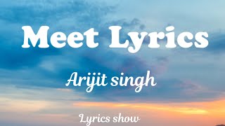 Meet (Lyrics) - Arijit singh | Simran | Kangana Ranaut | Sachin - Jigar