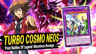 🔥 Yu-Gi-Oh! Turbo¡ COSMO NEOS 😱👉 Deck Competitive | Post Battles Of Legend Monstrous Revenge 2023