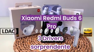 Xiaomi Redmi Buds 6 PRO 🔥 TRIPLE DRIVER 😱  INCREIBLE!!