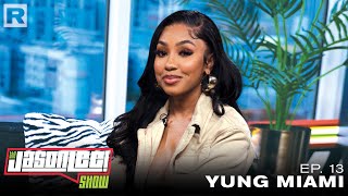 Yung Miami On Diddy, JT, Caresha Please, Acting in BMF, Marriage & More | The Ja
