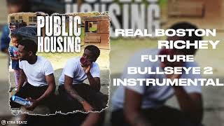 Real Boston Richey & Future - Bullseye 2 (Instrumental)